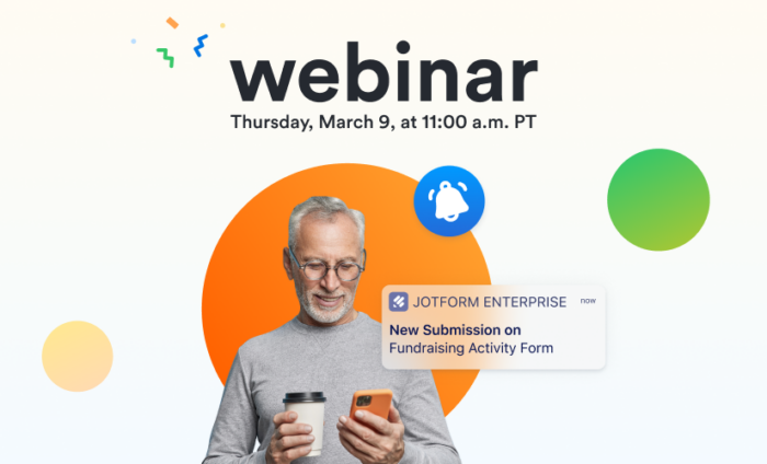 Webinar: Introducing the Jotform Enterprise Mobile App