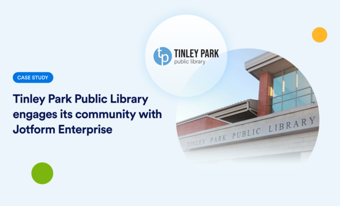 Tinley Park Public Library engages its community with Jotform Enterprise